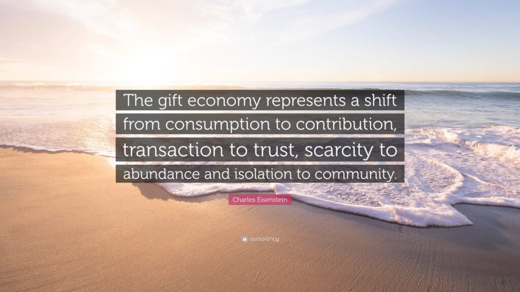 The Gift Economy at NAKED: Charles Eisenstein's Idea, How We Practised It, and What Has Changed